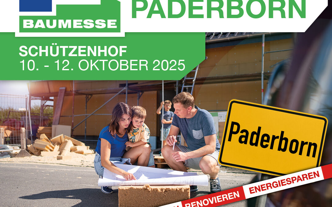 Baumesse Paderborn – Wir sind dabei!